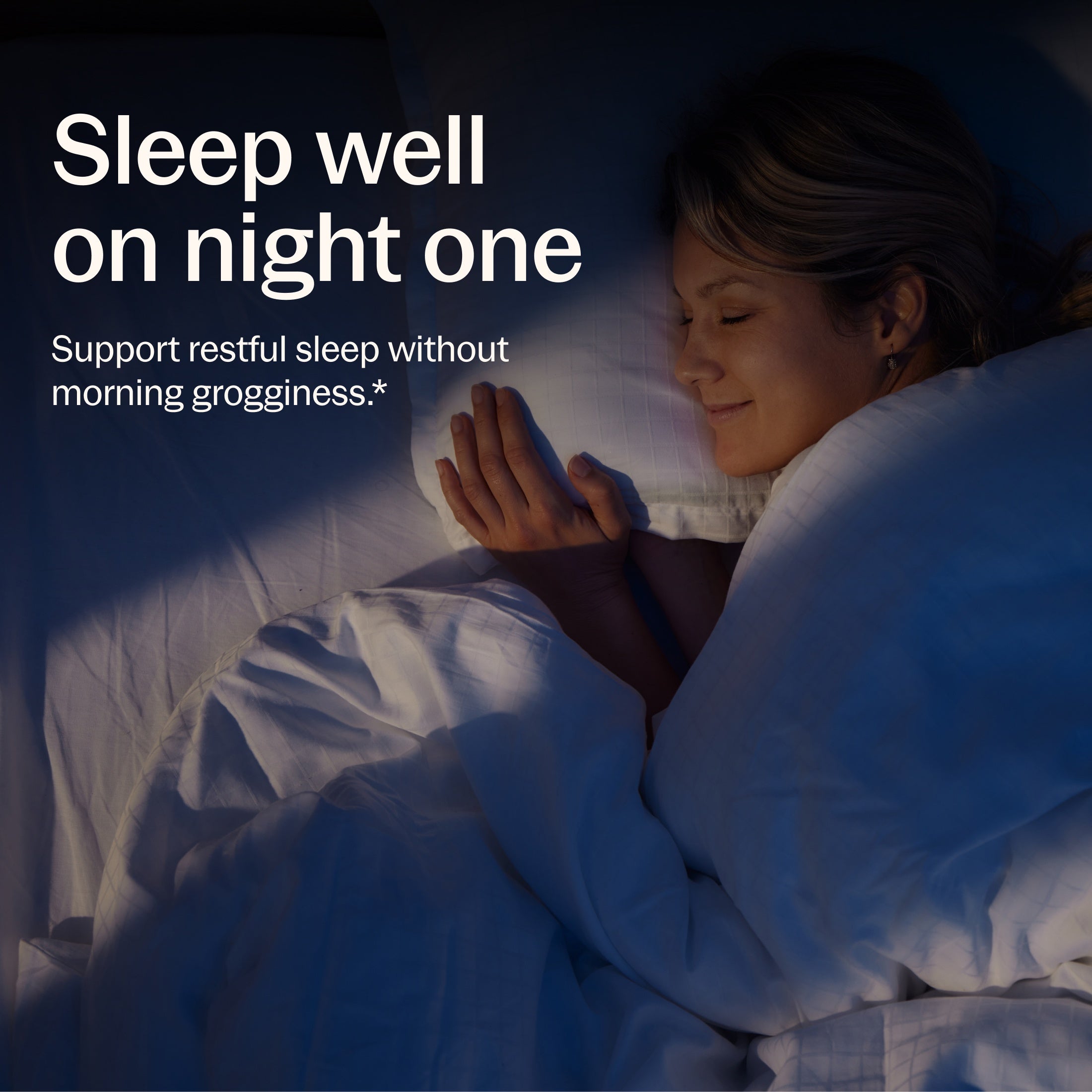 Sleep well on night one