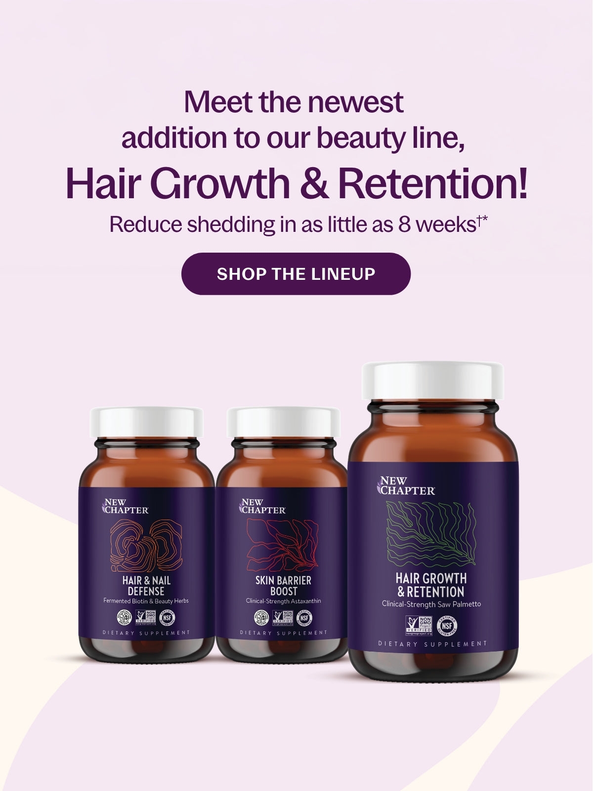 Meet the newest addition to our beauty line, Hair Growth & Retention! Reduce shedding in as little as 8 weeks