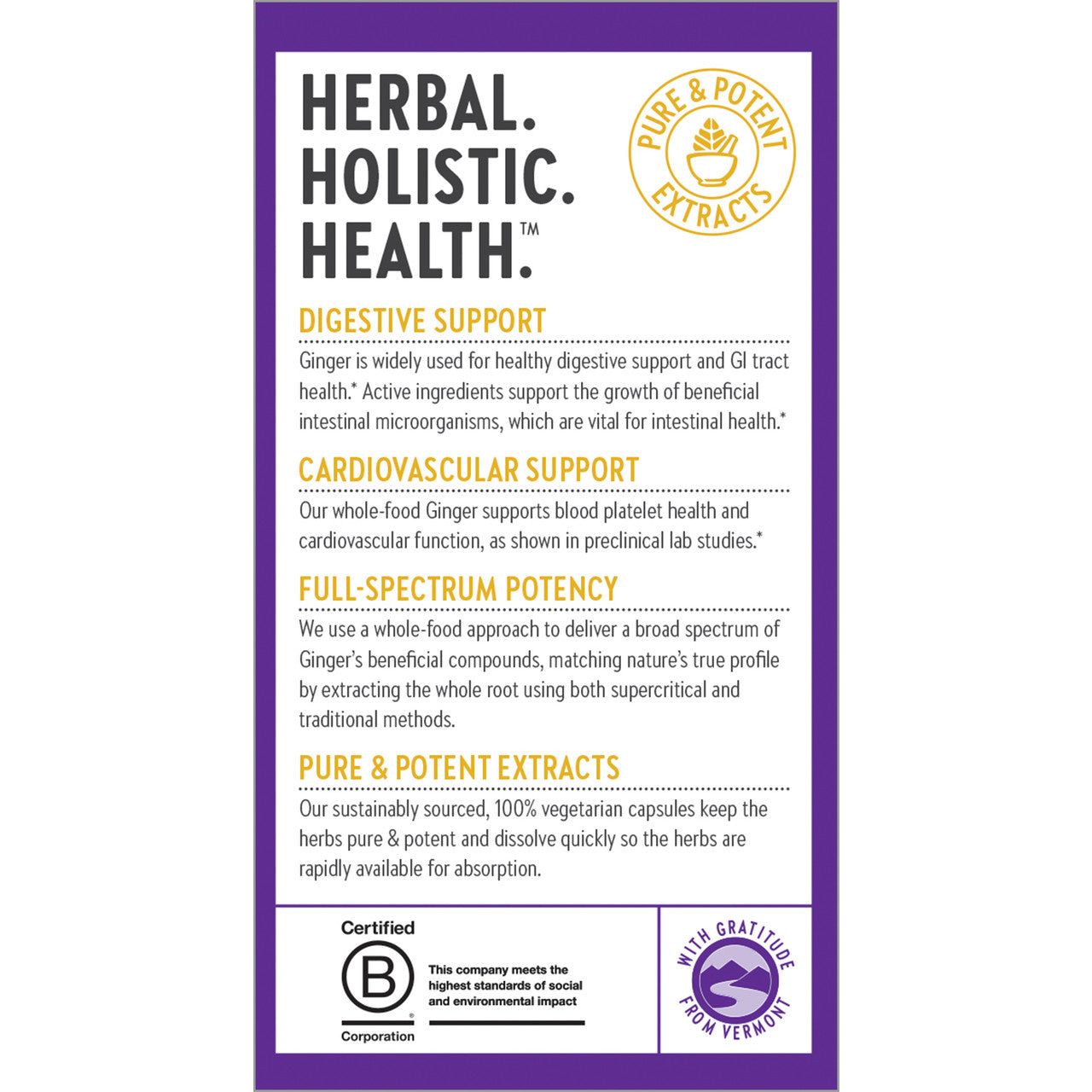 Digestive support, cardiovascular support, full=spectrum potency, pure & potent extracts