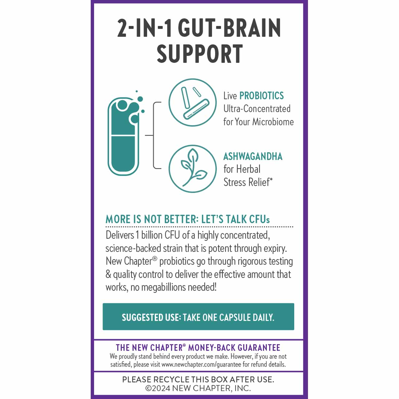 2-In-1 Gut-Brain Support. Live Probiotics Ultra-Concentrated for Your Microbiome. Ashwagandha for Herbal Stress Relief* More is Not Better: Let's Talk CFUs