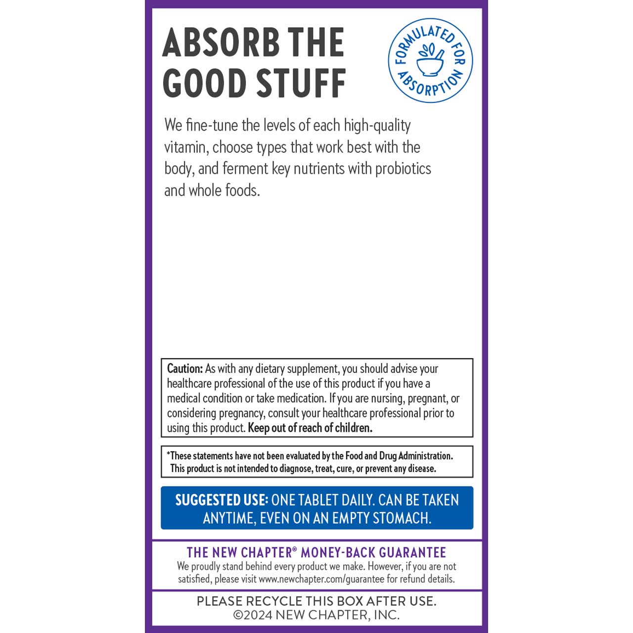 Absorb the good stuff, Formulated for absorption