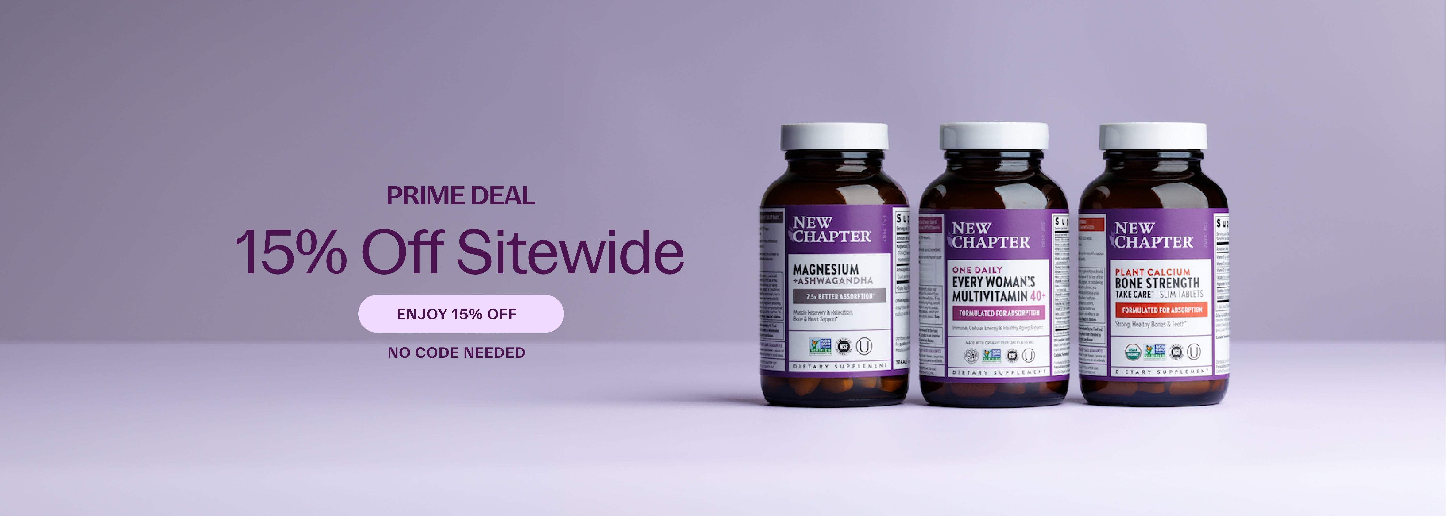 Prime Deal 15% Off Sitewide Enjoy 15% Off - NO CODE NEEDED