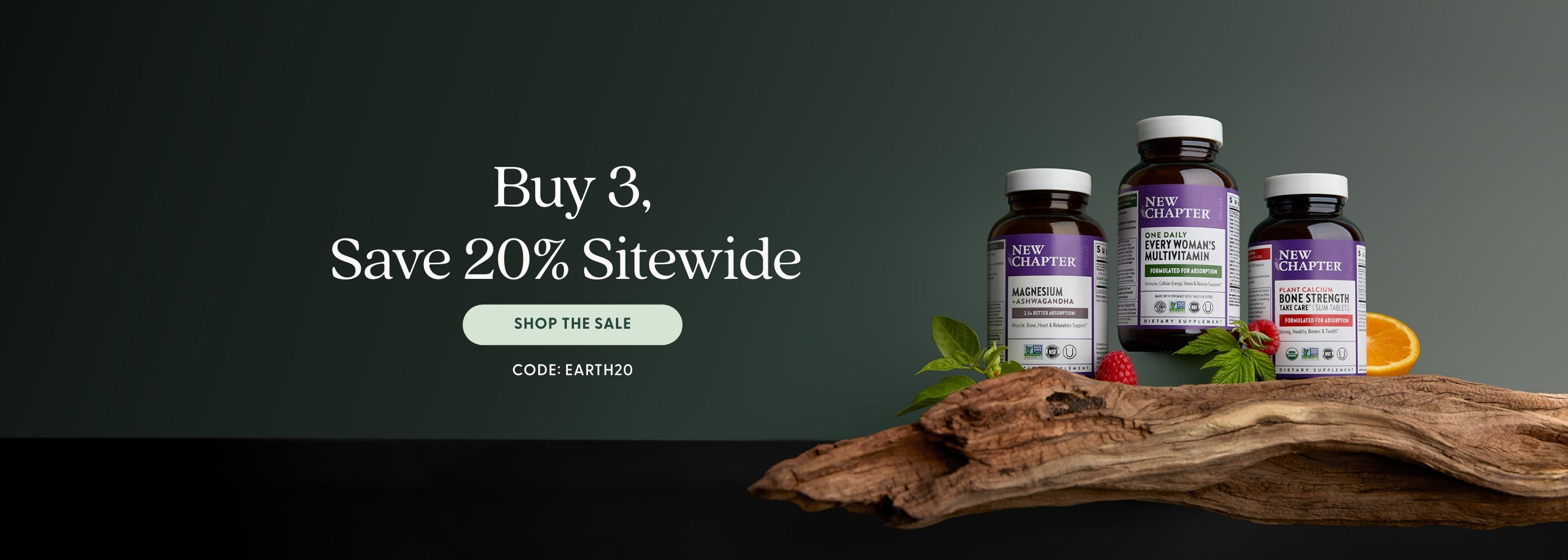 New Chapter Buy 3, Save 20% Sitewide - Shop the Sale. Code: EARTH20