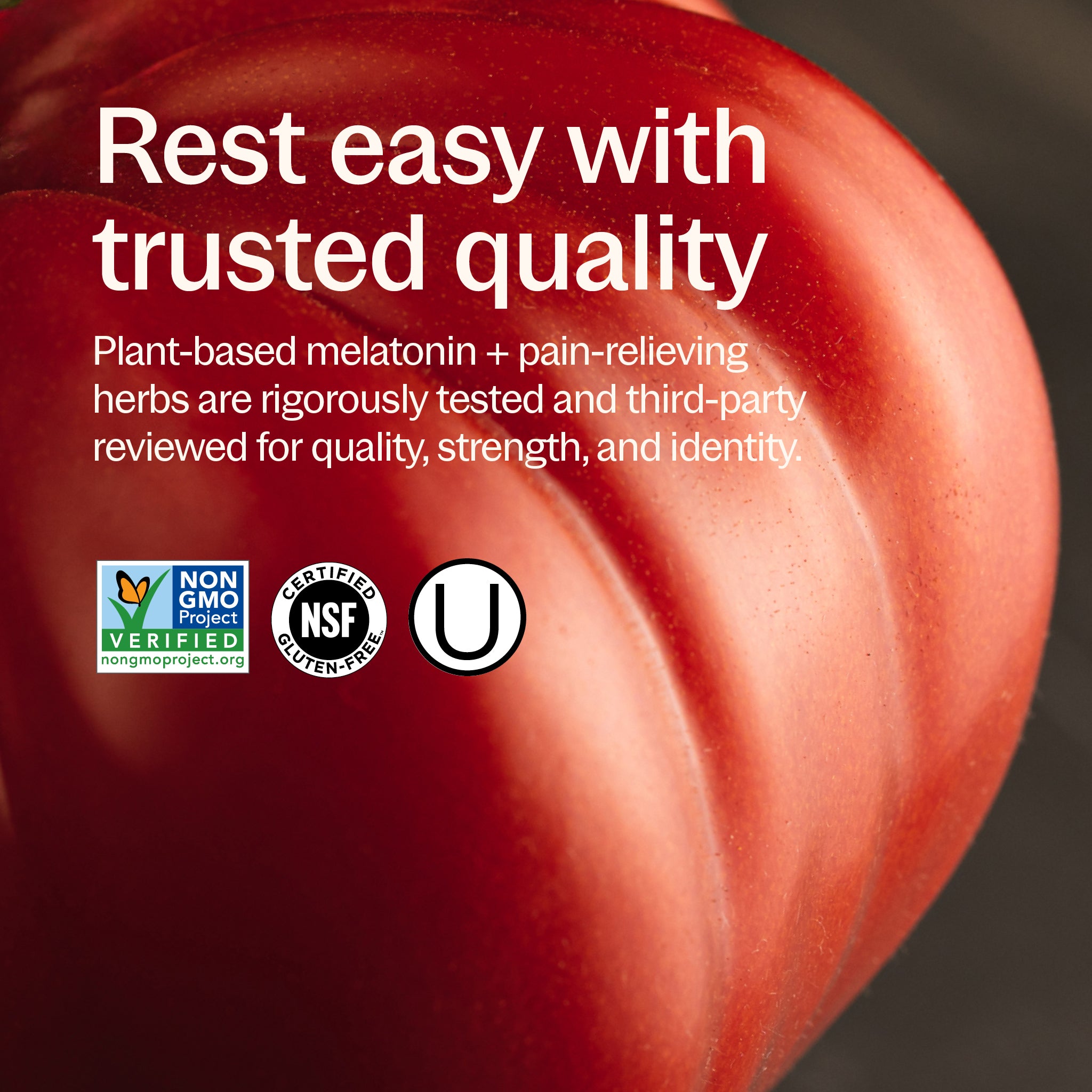 Non-GMO Project Certified, NSF Gluten-Free Certified, Kosher Certified