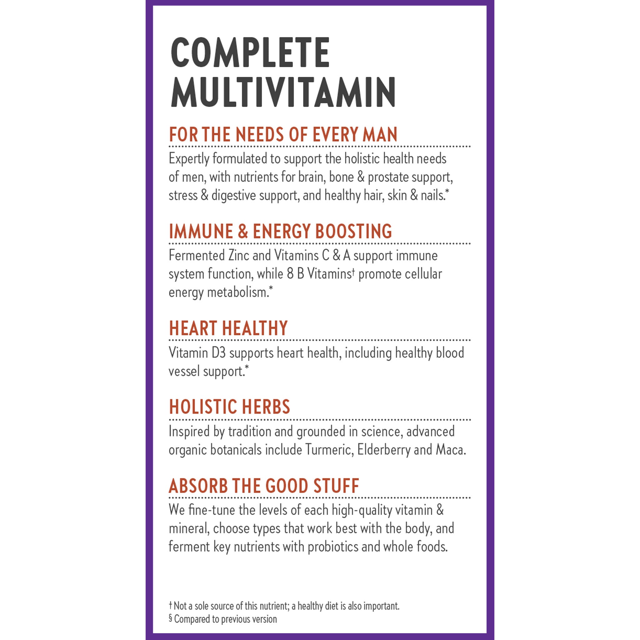 For the needs of every man, immune & energy boosting, heart healthy, holistic herbs, absorb the good stuff