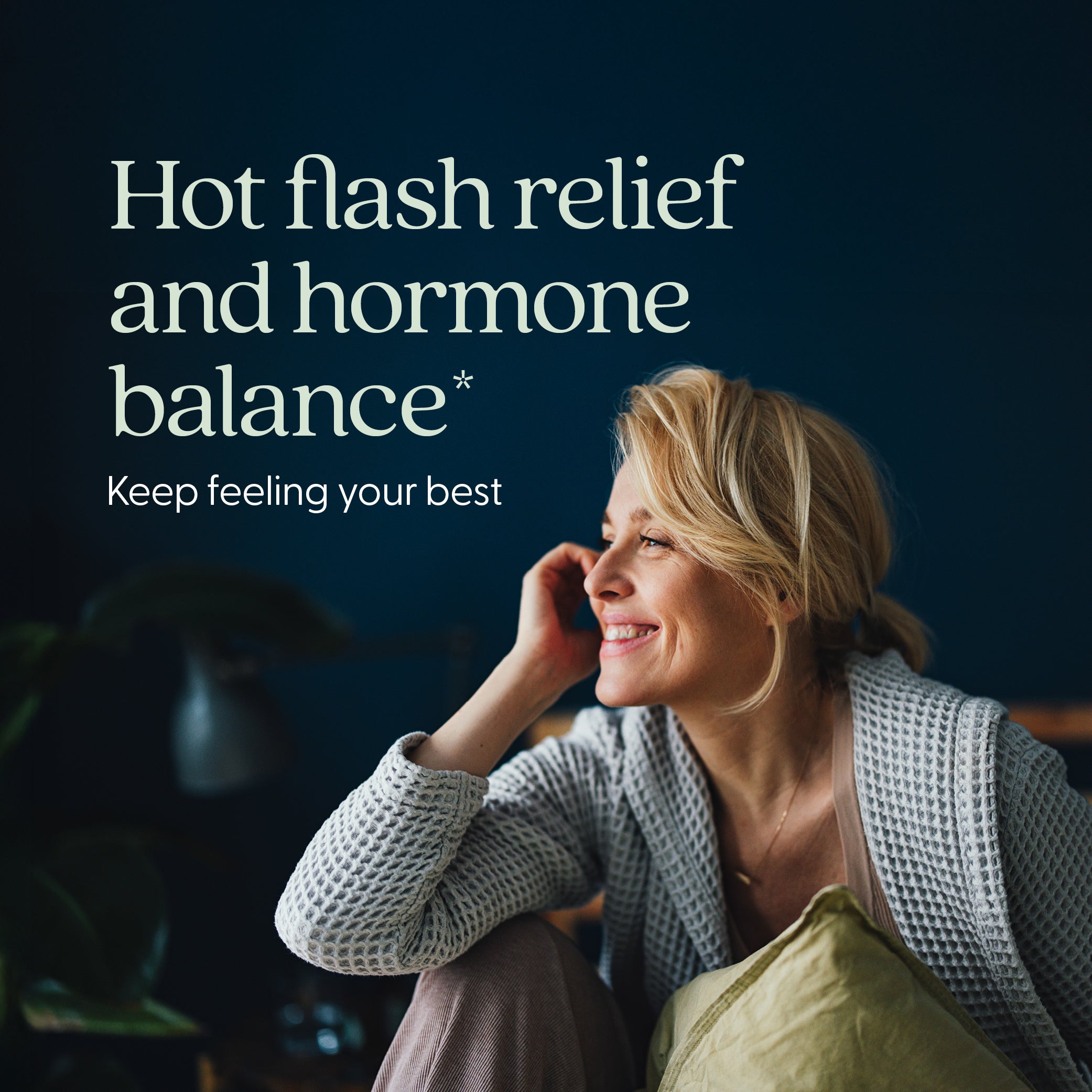Hot flash relief and hormone balance