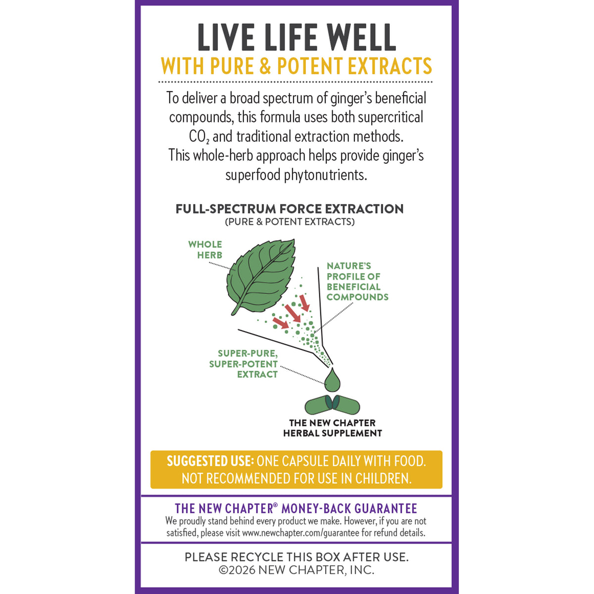 Live Life Well with Pure & Potent Extracts To deliver a broad spectrum of ginger's beneficial compounds, this formula uses both supercritical CO2 and traditional extraction methods. This whole-herb approach helps provide ginger's superfood phytonutrients.