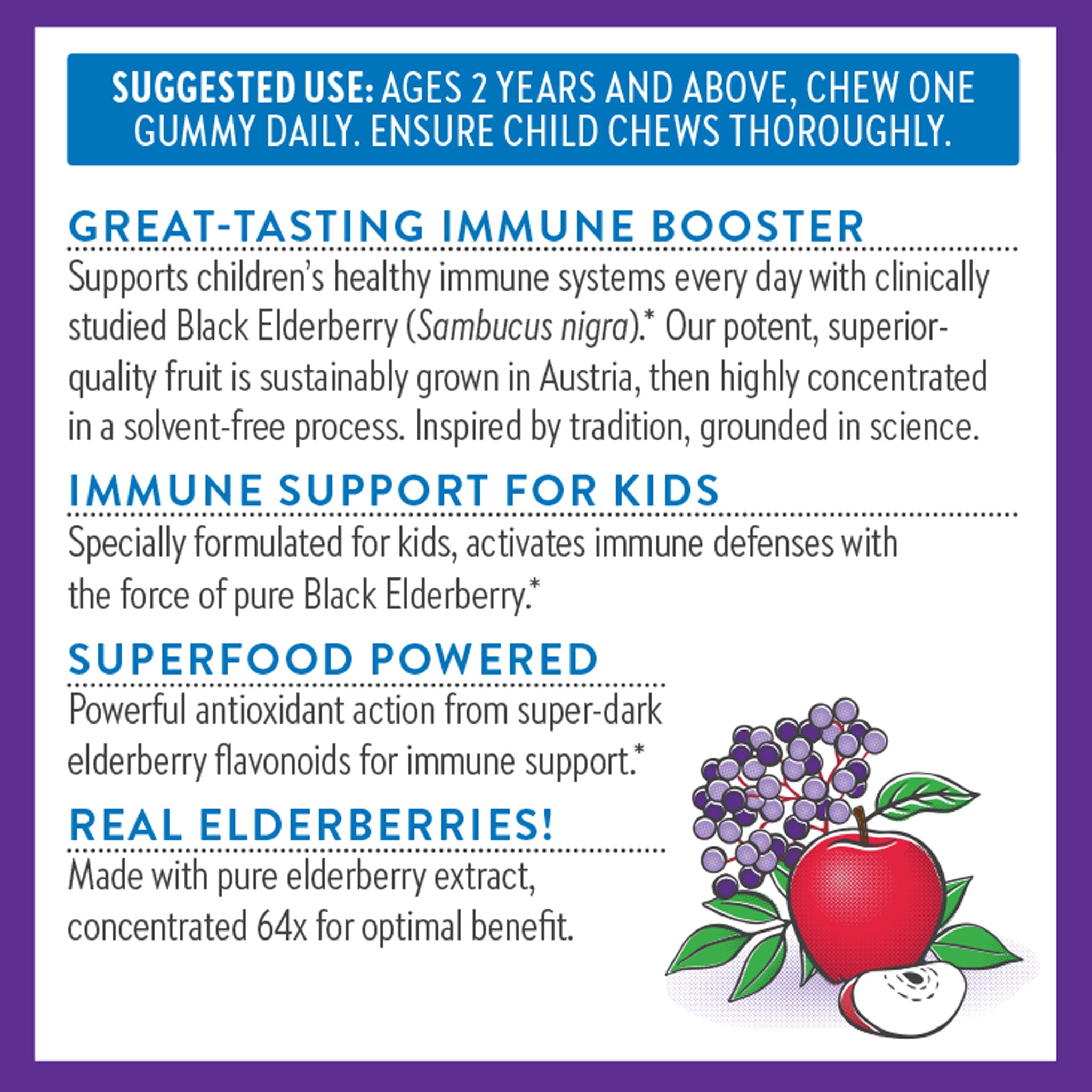 Great-Tasting Immune Booster. Immune Support For Kids. Superfood Powered. Real Elderberries