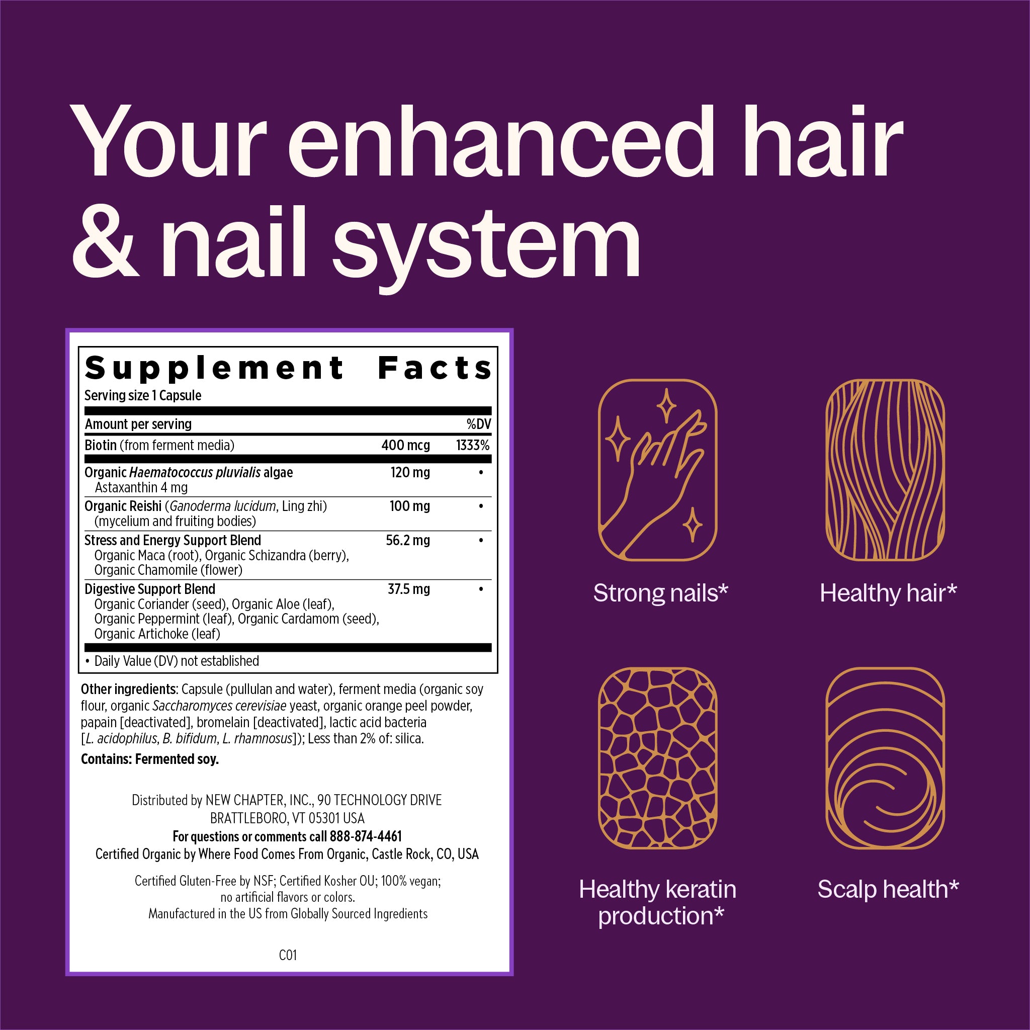 Your enhanced hair & nail system - Strong nails, Healthy hair*, healthy keratin production* Scalp Health - Supplement Fact panel