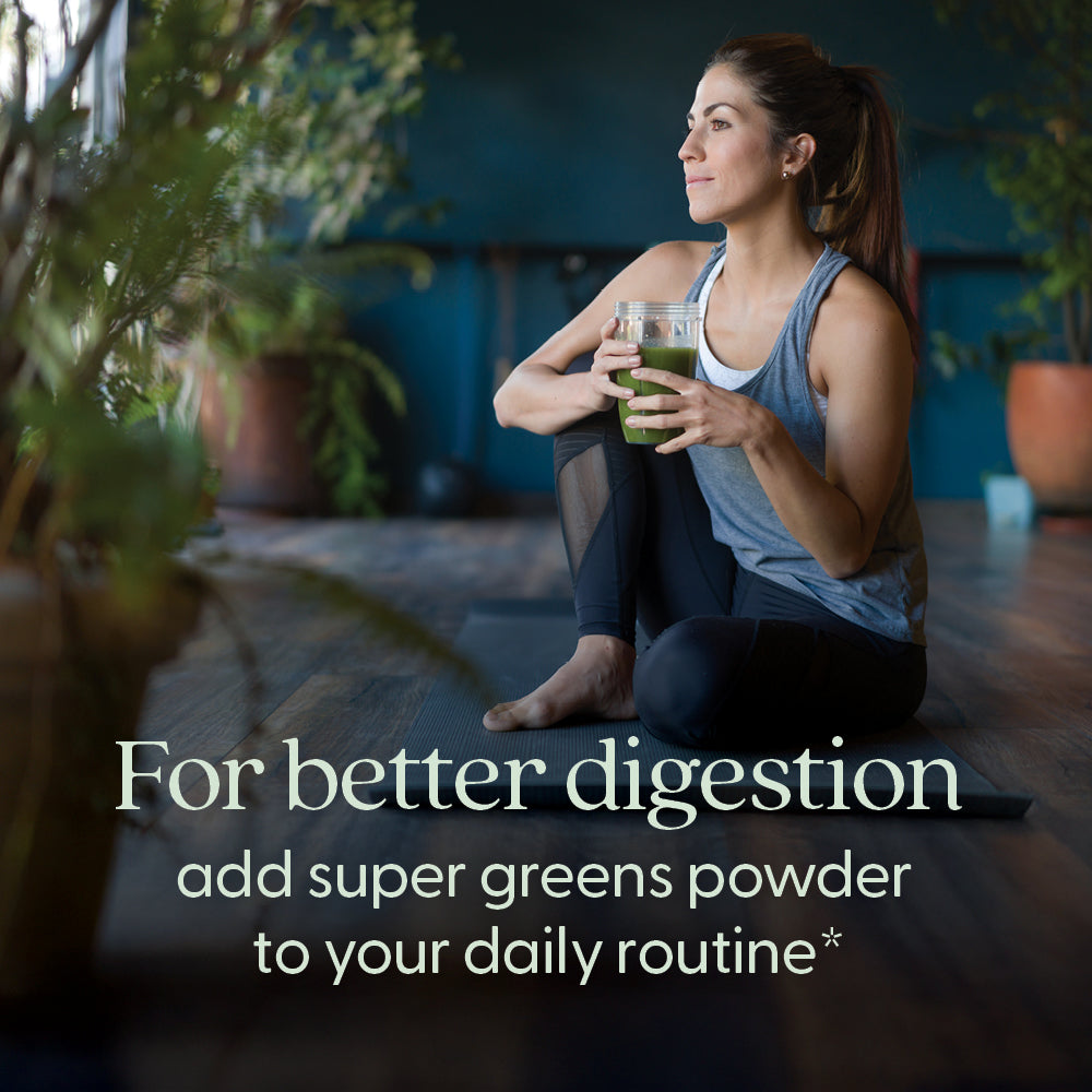For better digestion add super greens powder to your daily routine*