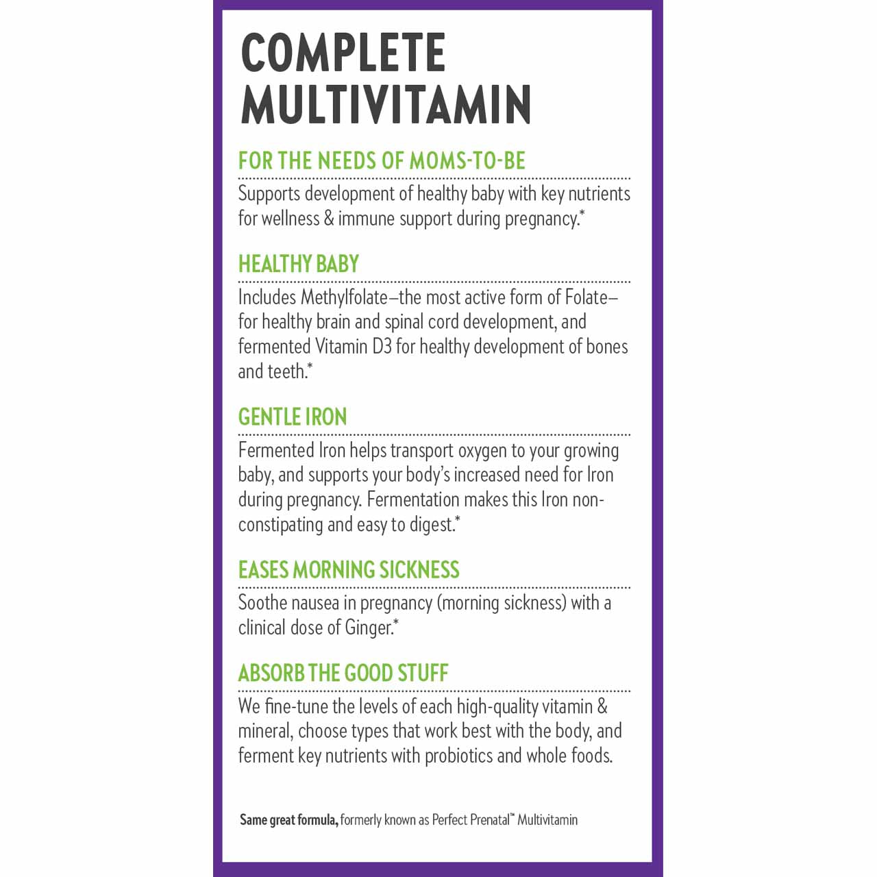 For the needs of Moms-to-be, healthy baby, gentle iron, eases morning sickness, absorb the good stuff