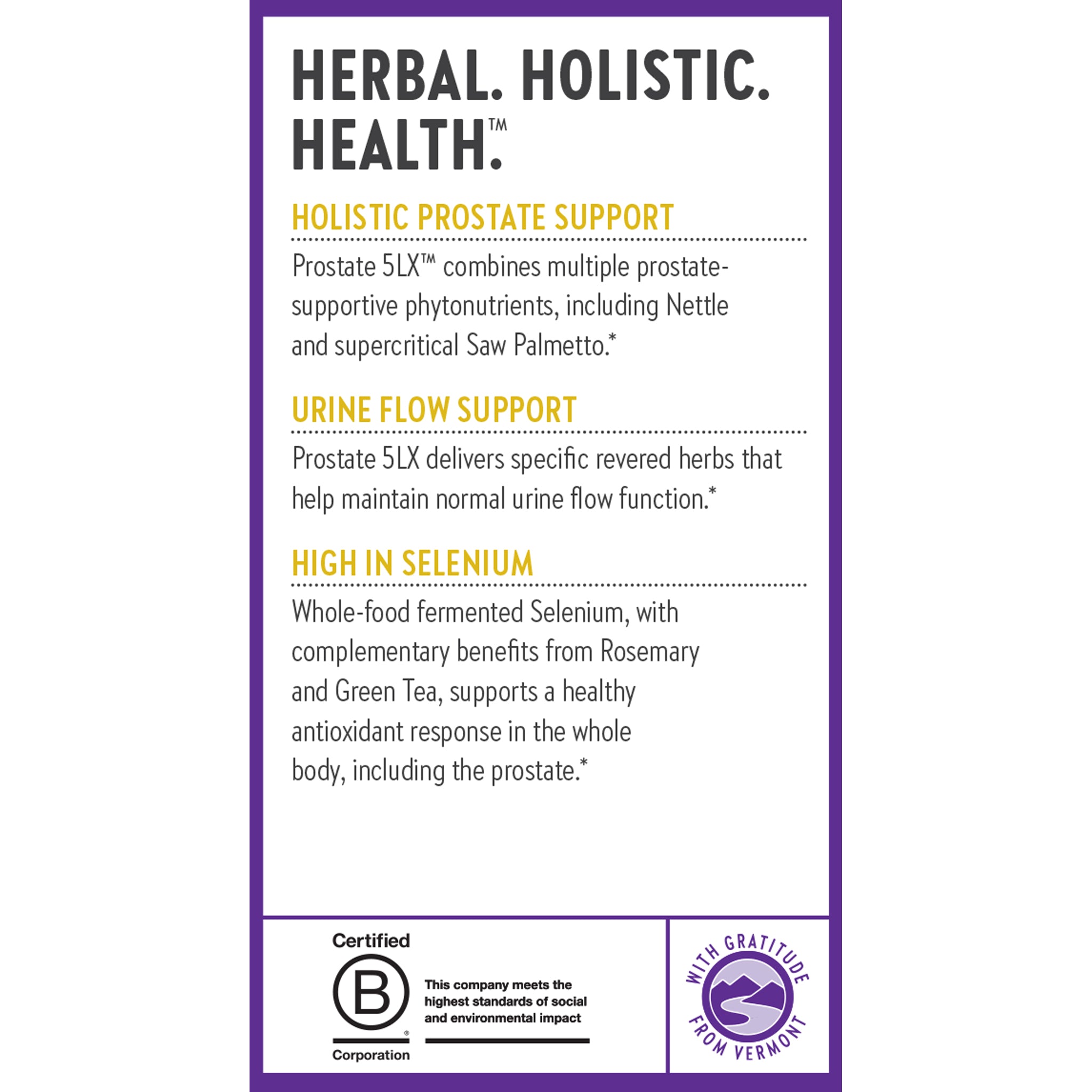Holistic prostate support, urine flow support, high in selenium