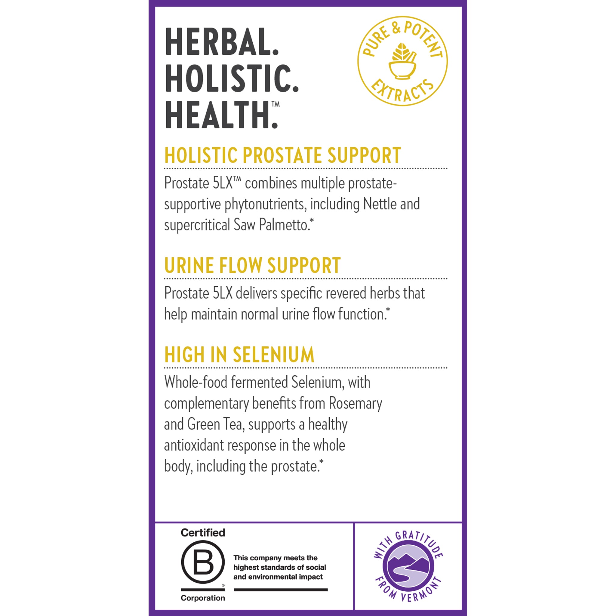 Holistic prostate support, urine flow support, high in selenium