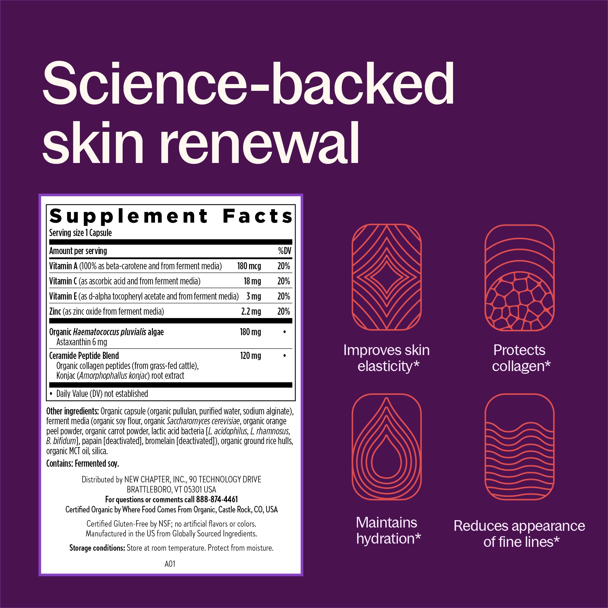 Science-backed skin renewal, Improves skin elasticity* Protects collagen*, Maintains hydration*, Reduces appearance of fine lines - Supplements facts panel