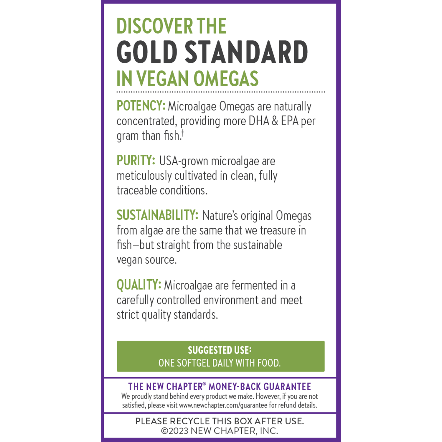 Discover the Gold Standard in Vegan Omegas. Potency. Purity. Sustainability. Quality