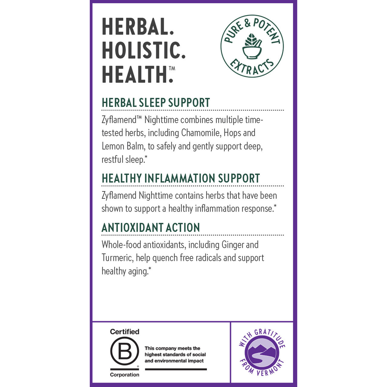 Herbal Sleep Support, Healthy Inflammation support, antioxidant action