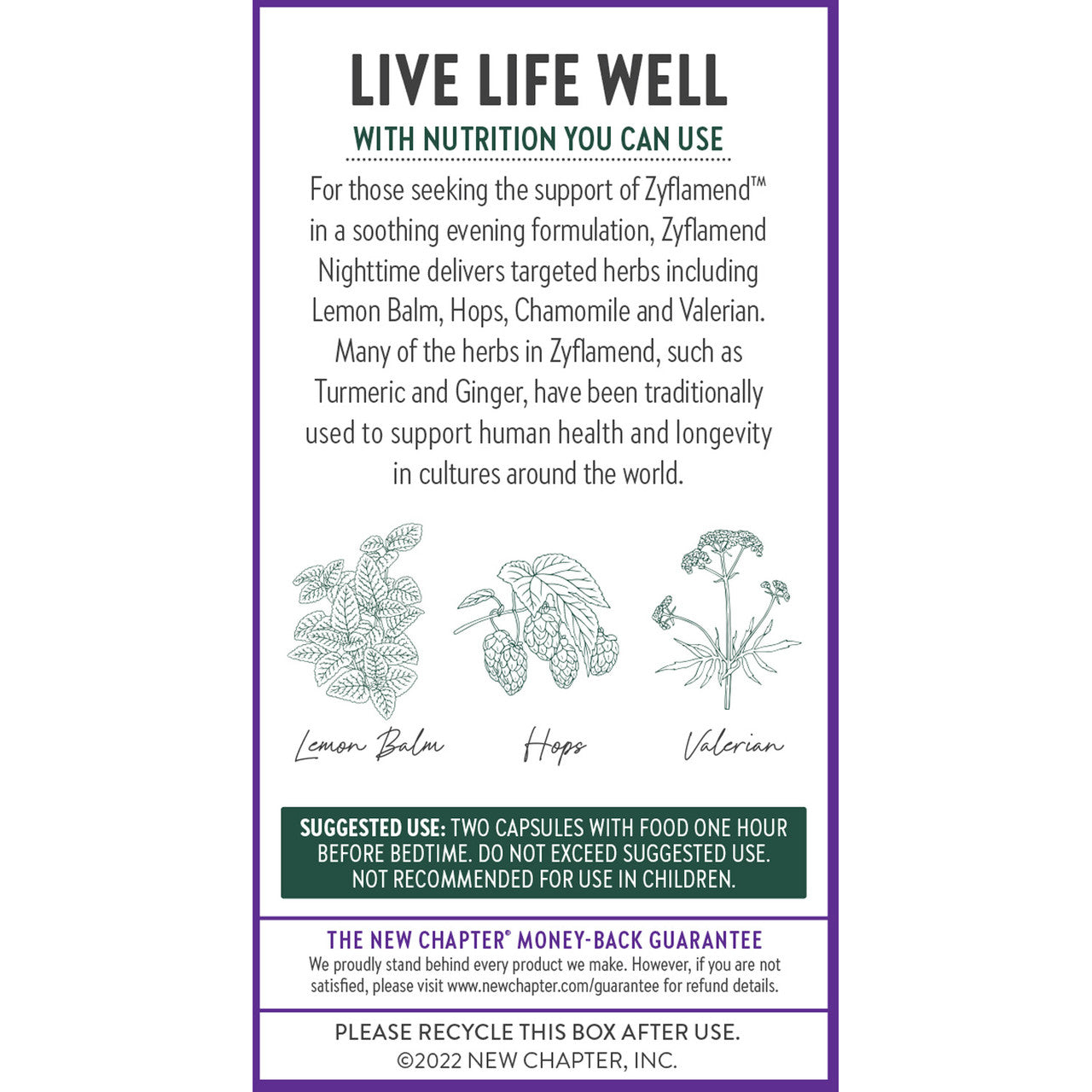 Zyflamend Nighttime delivers targeted herbs including lemon balm, hops chamomile and valerian
