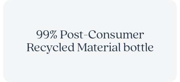 99% post-consumer recycled material bottle