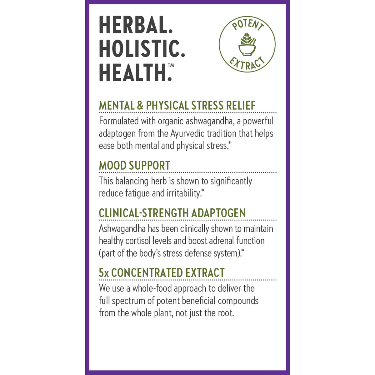 Herbal. Holistic. Health. Mental & Physical Stress Relief, Mood Support, Clinical-Strength Adaptogen, 5x Concentrated Extract
