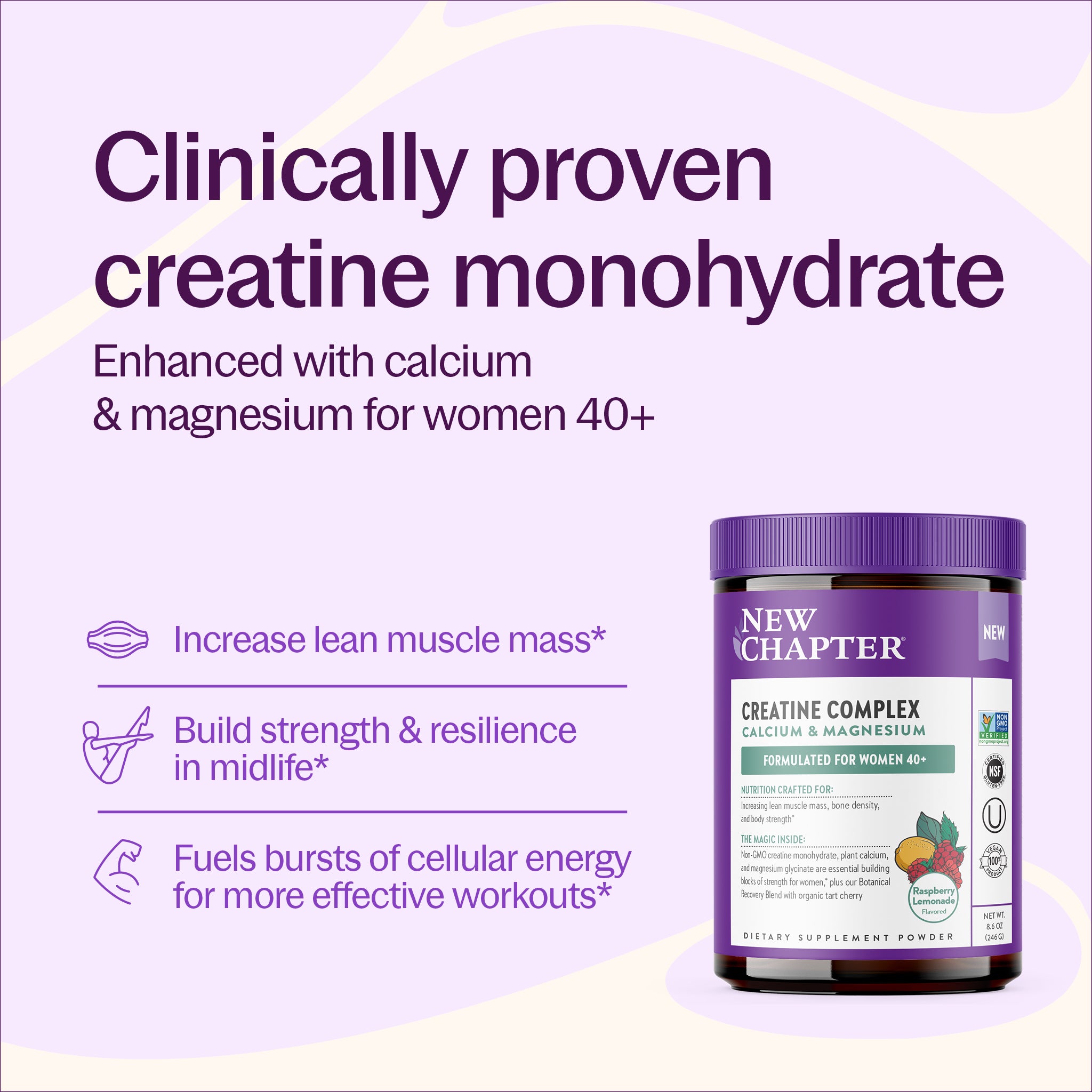 Clinically proven creatine monohydrate - enhanced with calcium & magnesium for women 40+