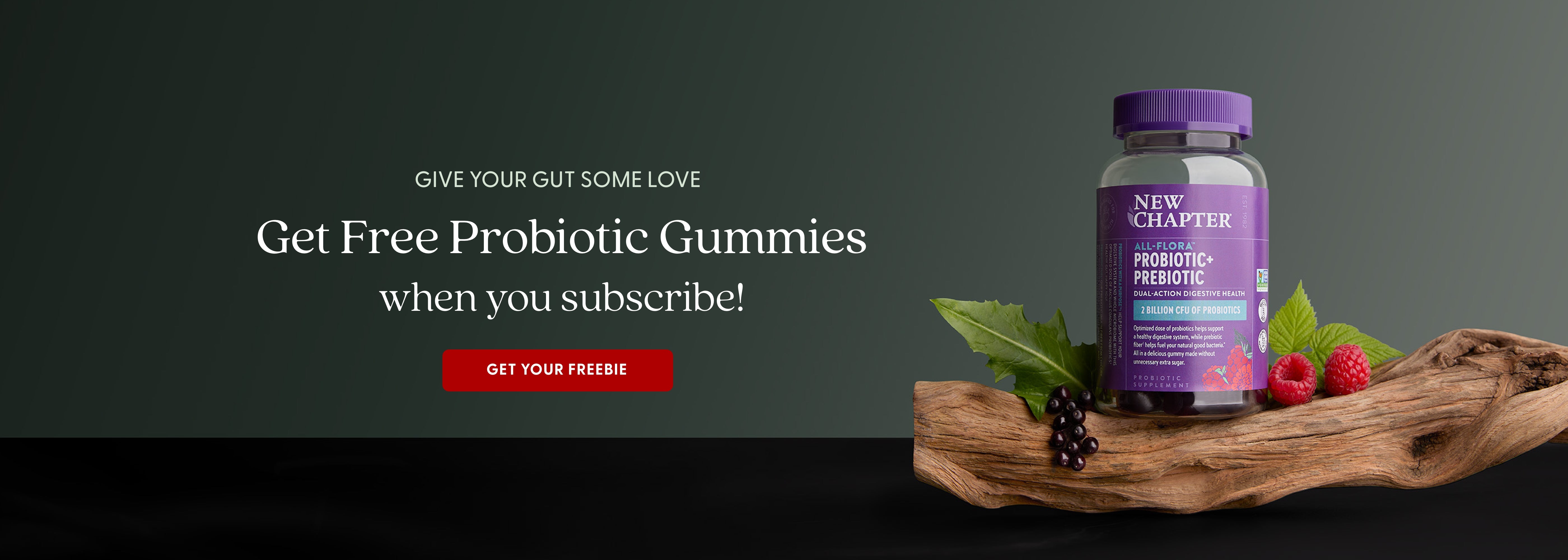 Get Free Probiotic Gummies when you subscribe!