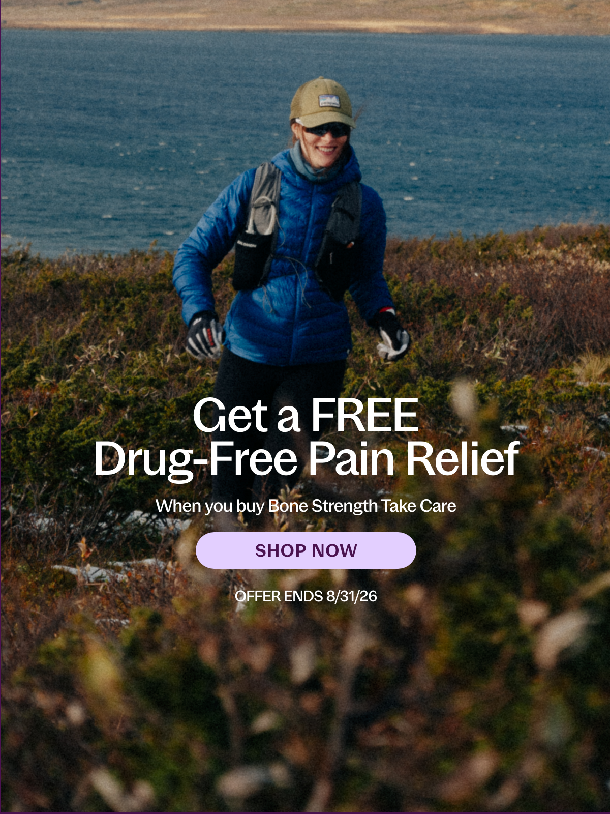 Get a FREE Drug-Free Pain Relief When you buy a Bone Strength Take Care SHOP NOW OFFER ENDS 8/31/26