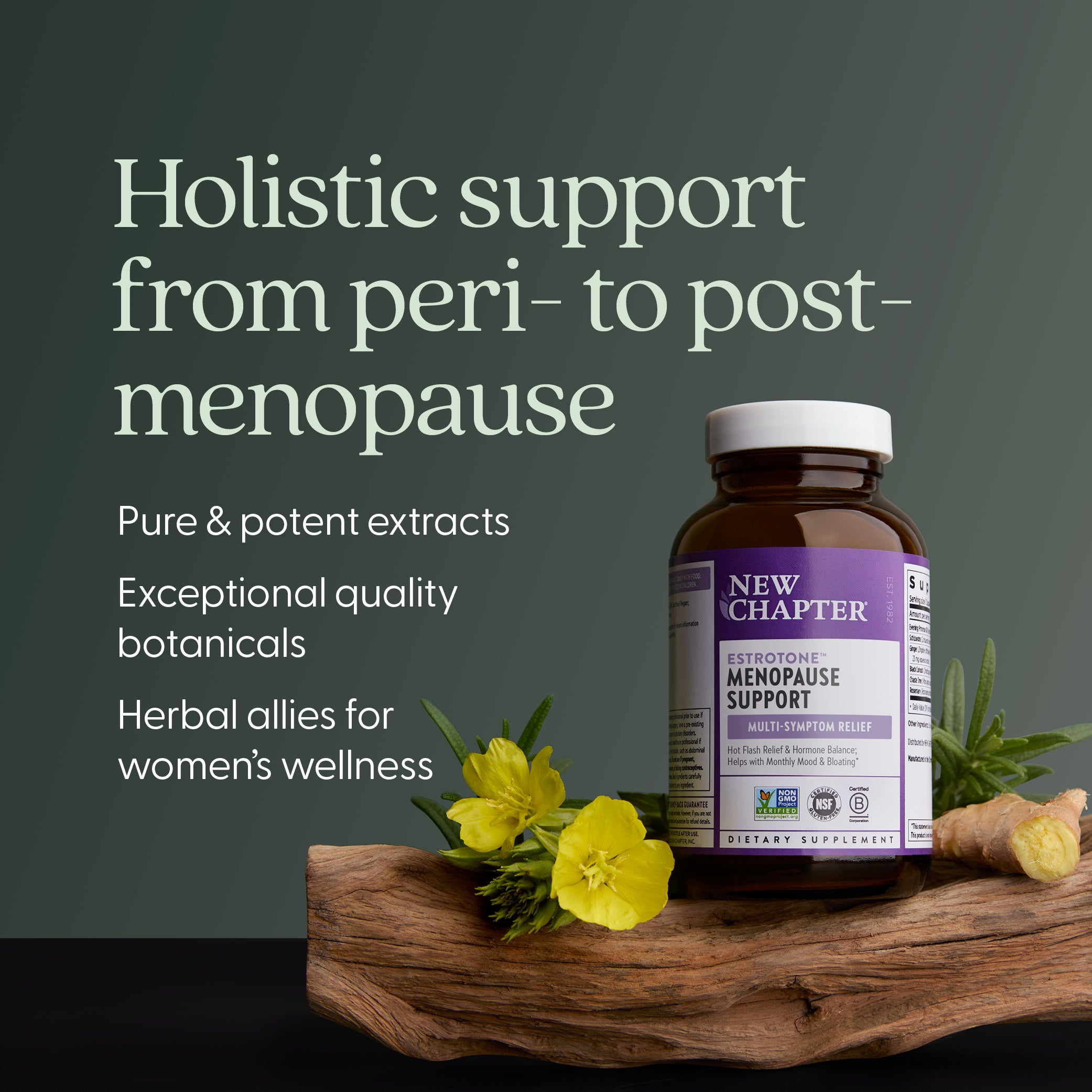 Holistic support from peri-to post menopause, pure & potent extracts, exceptional quality botanicals, herbal allies for women's wellness