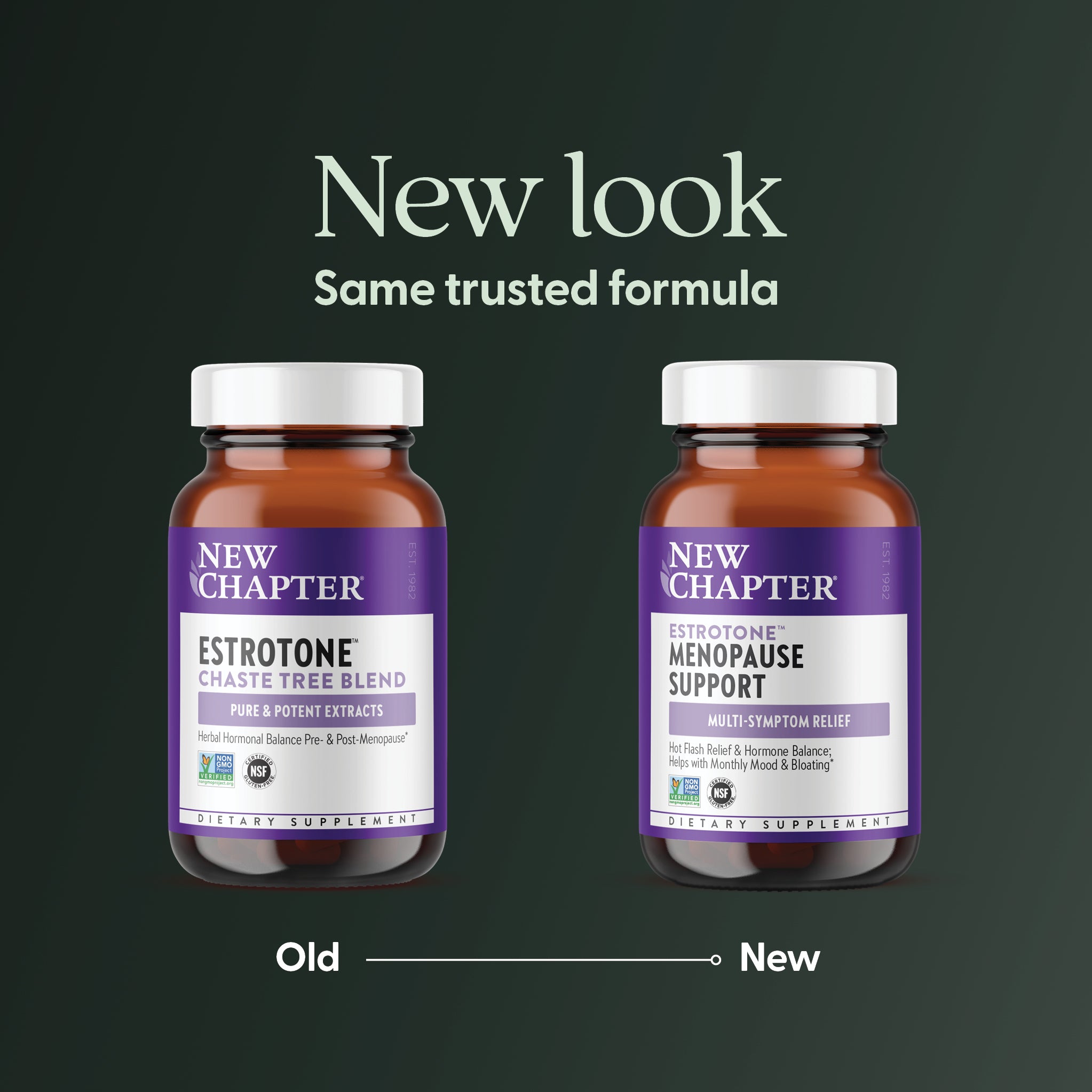 New Look Same trusted formula Old to New