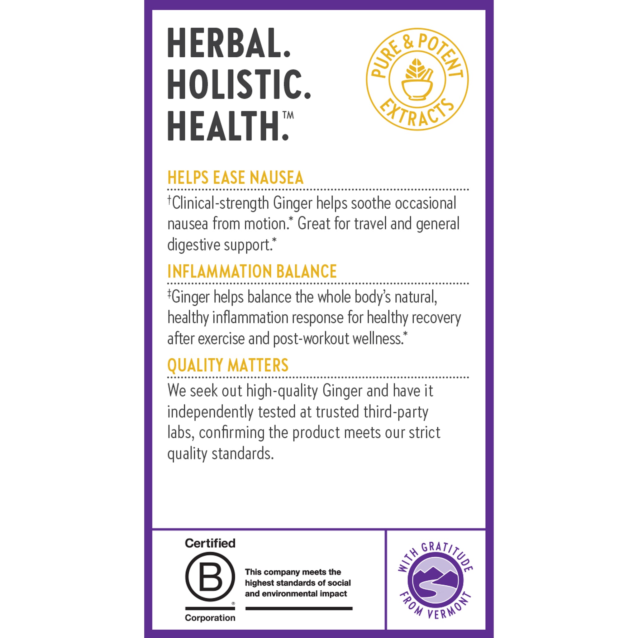 Herbal. Holistic. Health. Helps Ease Nausea. Inflammation Balance. Quality Matters.