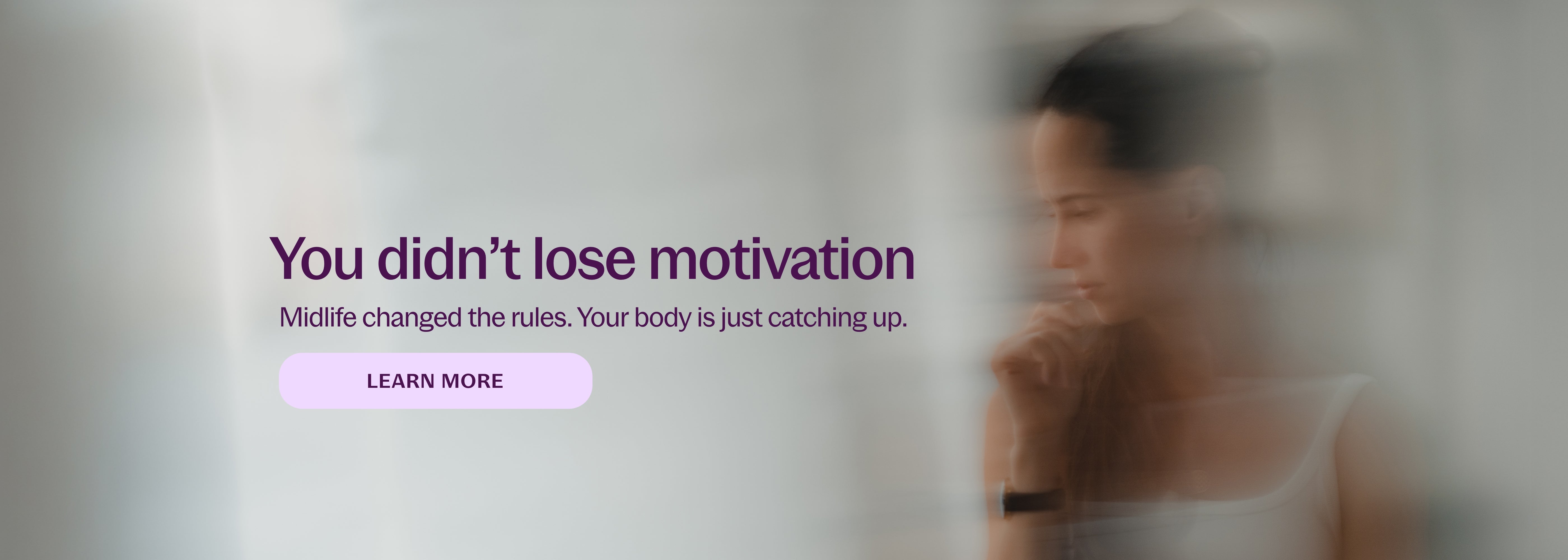 you didn't lose motivation midlife changed the rules. Your body is just catching up 