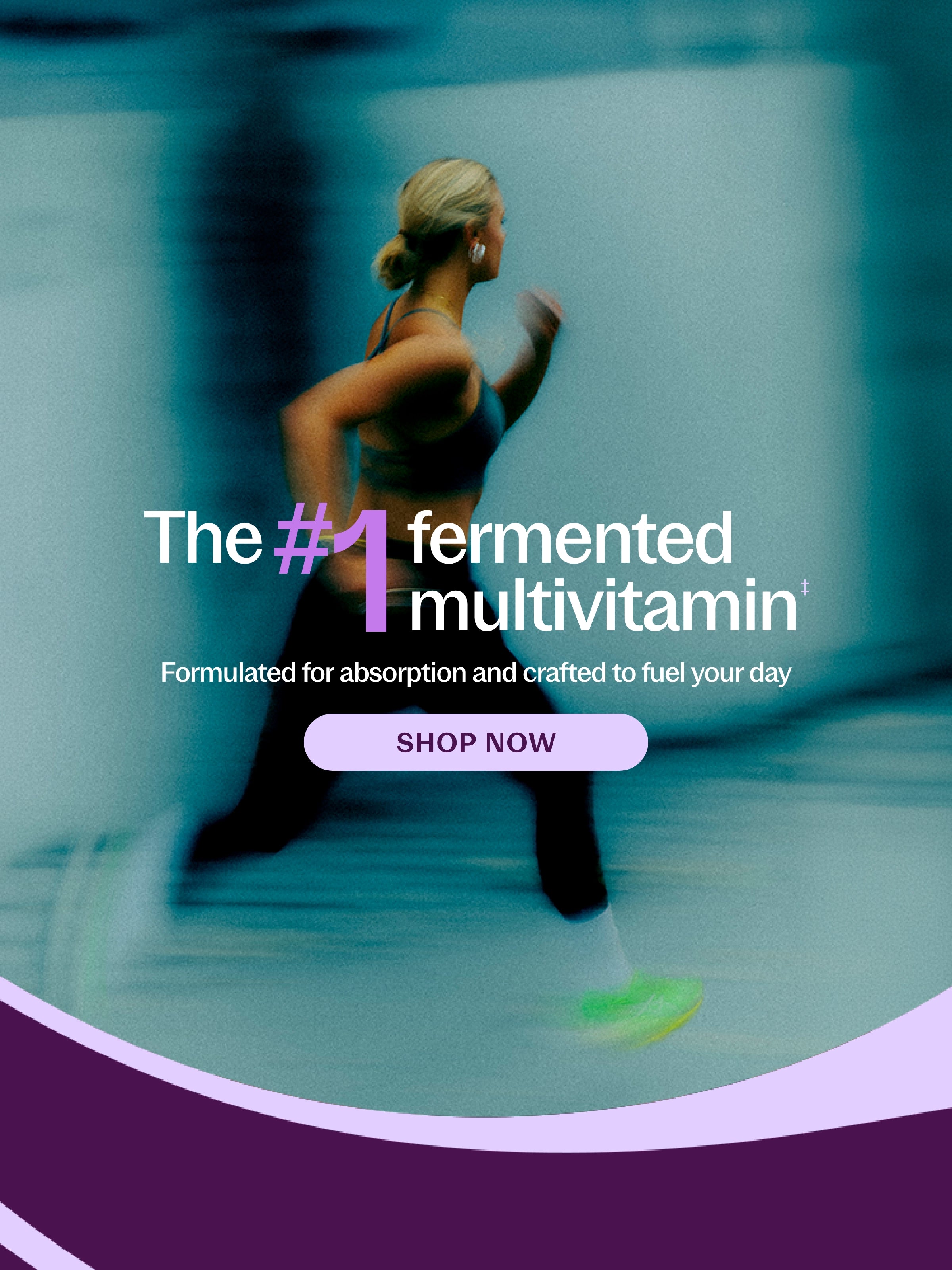 The #1 Fermented Multivitamin - Formulated for absorption and crafted to fuel your day