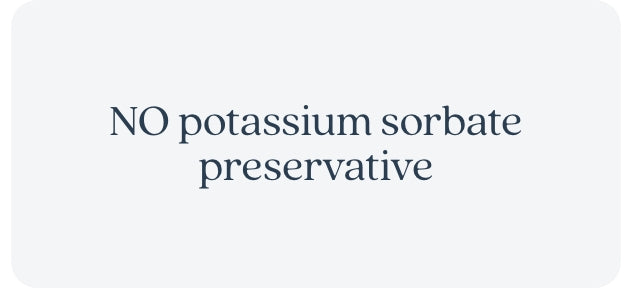 No Potassium sorbate perservative