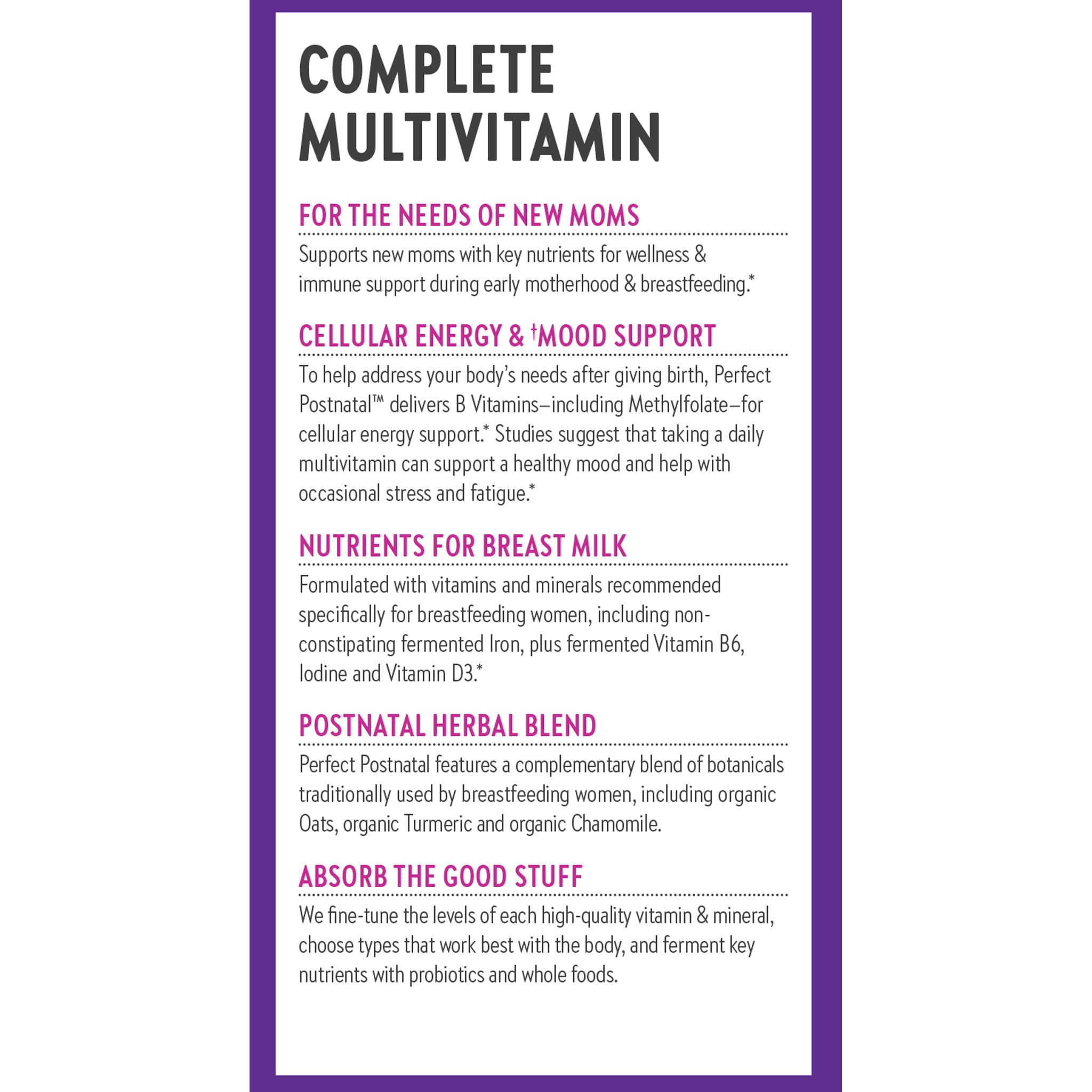 Complete Multivitamin, For the Needs of New Moms, Cellular Energy & Mood Support, Nutrients for Breast Milk, Postnatal Herbal Blend, Absorb the Good Stuff