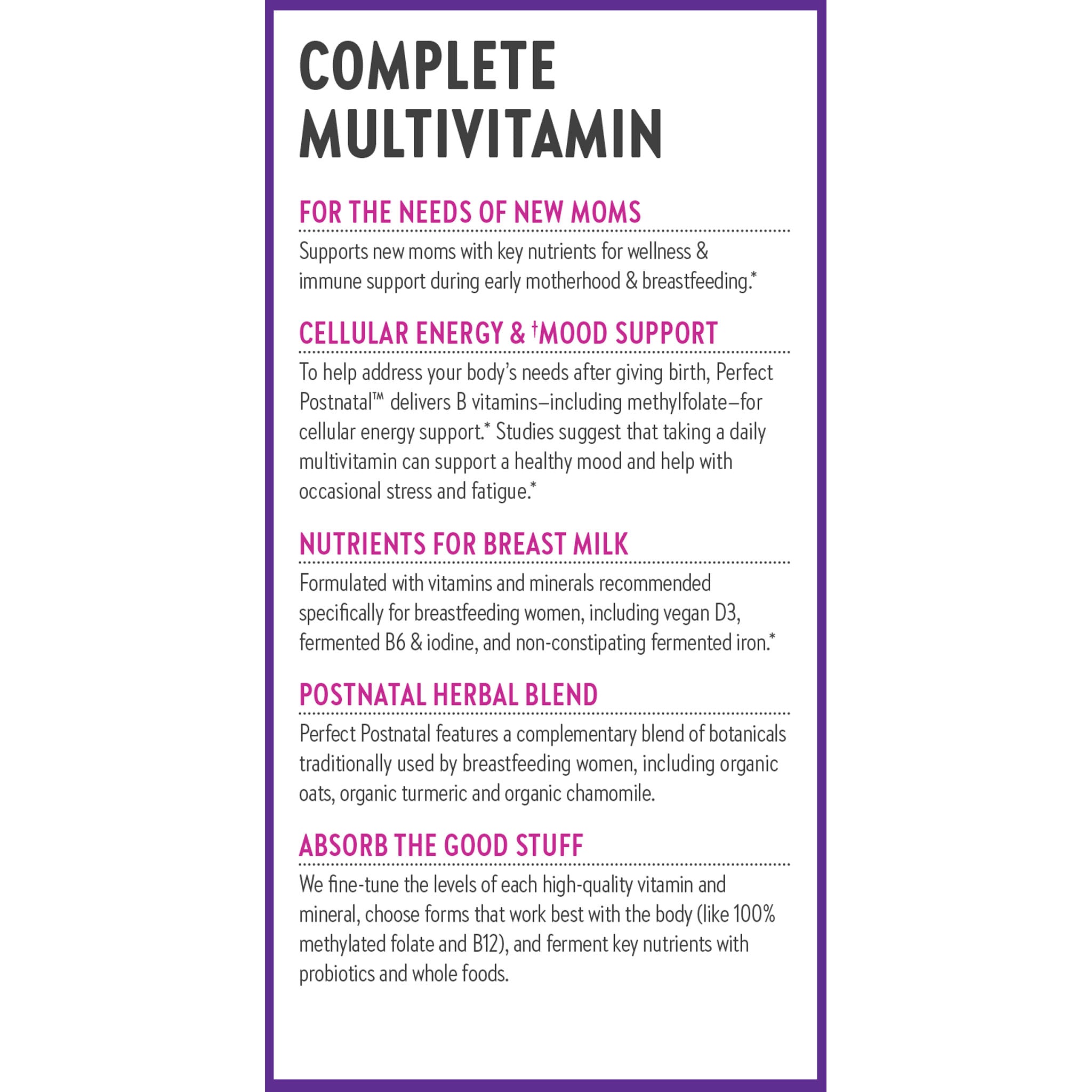 Complete Multivitamin, For the Needs of New Moms, cellular Energy & Mood Support, Nutrients for Breast Milk, Postnatal Herbal Blend, Absorb the Good Stuff