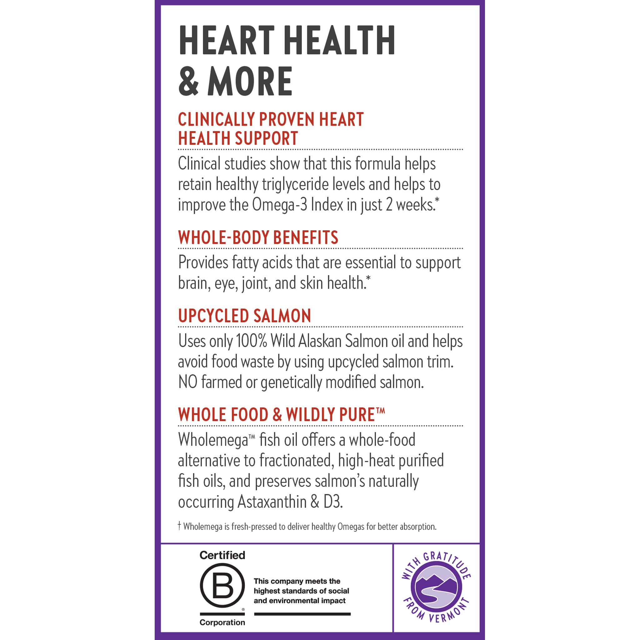 Heart Health & More, Clinically Proven Heart Health Support, Whole Body Benefits, upcycled Salmon, Whole Food & Wildly Pure.