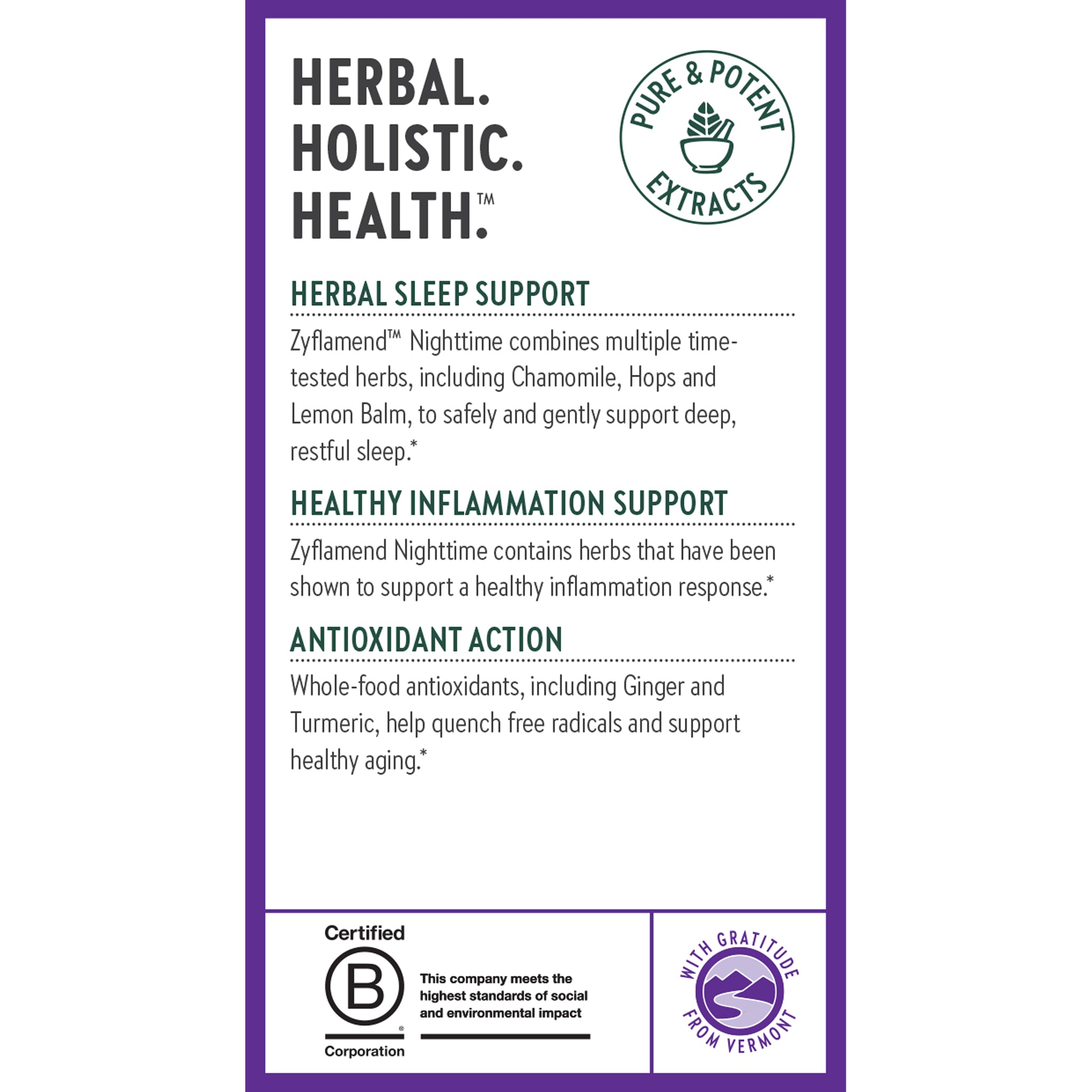 Herbal. Holistic. Health. Herbal Sleep Support, Healthy Inflammation Support, Antioxidant Action
